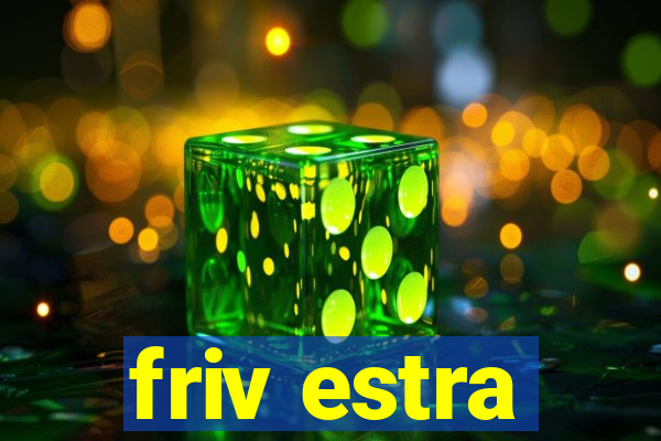 friv estra